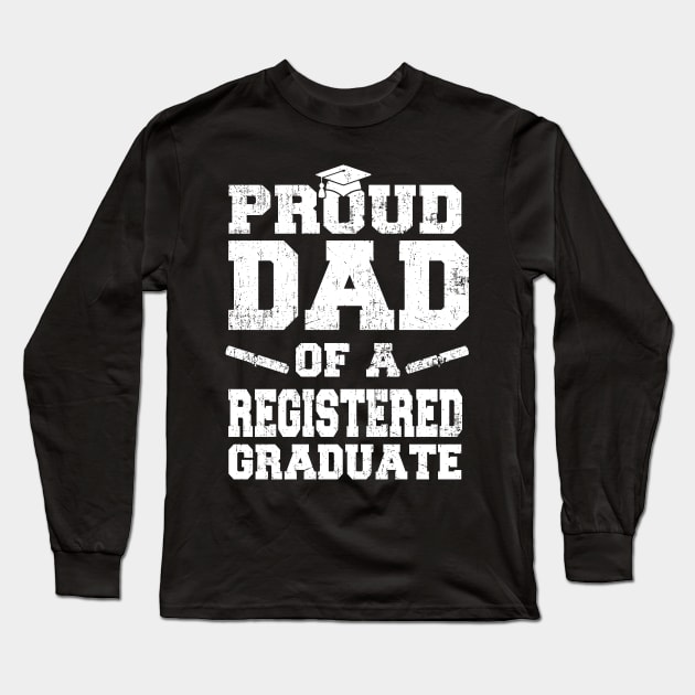 Mens Premature Newborn Nurse Gift Proud Dad Registered Graduate Long Sleeve T-Shirt by Schied Tungu 